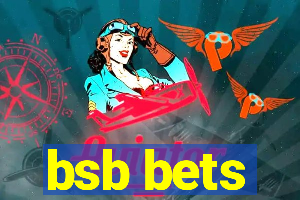 bsb bets